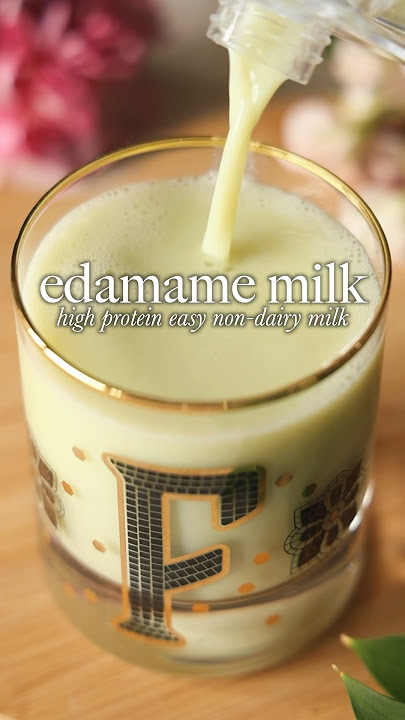 Turning Edamame into Milk!