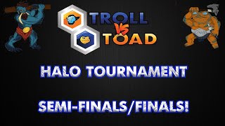 Troll vs Toad: Semi Finals/Finals To The Halo Tournament (Full Video)