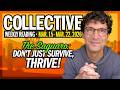 Weekly Collective Reading March 15 To March 22 2026 Saguaro Don T Just Survive Thrive
