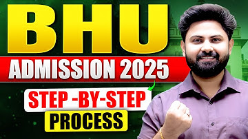 BHU Admission Process 2025 "Exposed" | Counselling & Documents📚 "Step-by-Step Process"