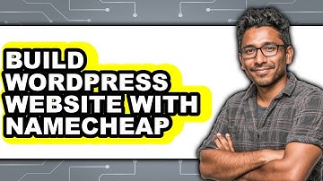 How To Build WordPress Website With Namecheap - Easy Guide