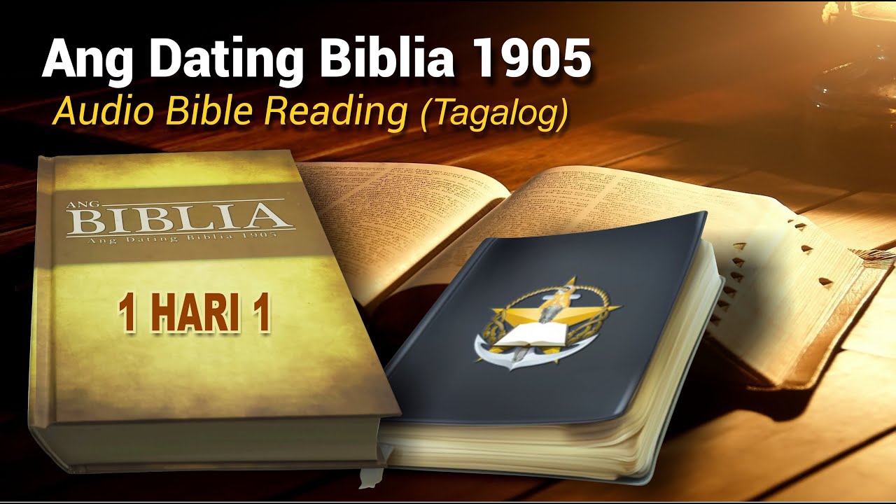 1 Hari 1 (Ang Dating Biblia 1905) Audio Bible Reading - Tagalog
