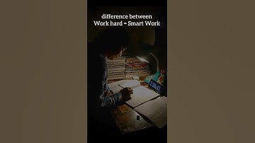 difference between Work hard = Smart Work #motivation #studymotivation #upsc #study #neet