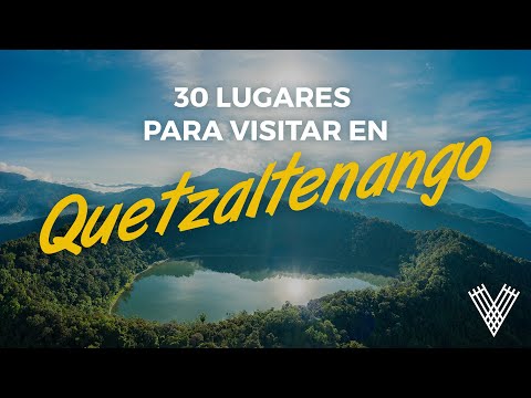 Quetzaltenango, 30 lugares para visitar | Quetzaltenango #1