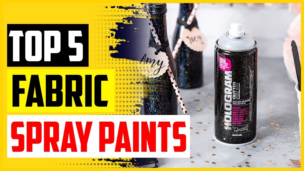 Top 5 Best Fabric Spray Paints In 2023 YouTube