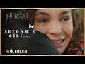 Miran’ın paha biçilemez hediyesi… - Hercai 46.Bölüm