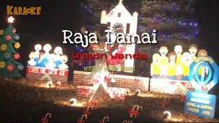 Karaoke | RAJA DAMAI - Wilson Wanda | Lagu Natal Daerah Papua