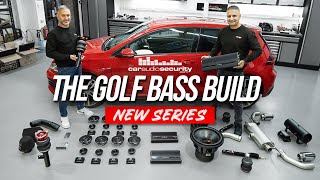 The Bass Build - Vw Golf Mk75 Gti - Part 1 Of 5 Car Audio Security