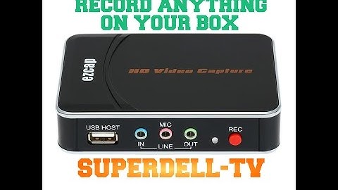 Record Anything from your Android Smart TV Box (AGPTEK HD Video Capture)
