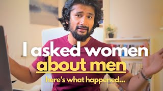 I asked a group of women to share their no. 1 message for men   This is what happened | Jay Parekh