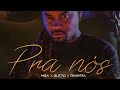 NGA x Gutto x Rhayra - Pra Nós [Áudio]