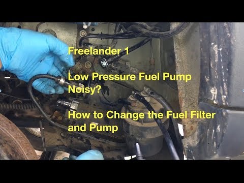 How to Change the Fuel Filter & Low pressure Fuel Pump - Freelander TD4 Noisy pump?