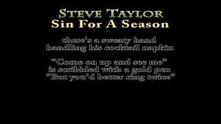 Video thumbnail of "Steve Taylor ~ Sin for a Season"