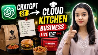 Maine ChatGPT Se Cloud Kitchen Ka Complete Business Plan Banwaya!