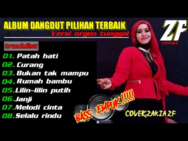 Album dangdut terbaik || versi orgen tunggal ||cover zakia zf class=