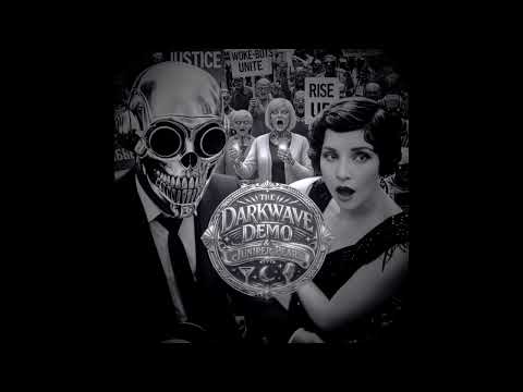 THE DARKWAVE DEMO & JUNIPER PEARL - SICK LIBERAL BITCH