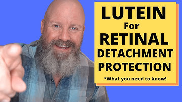Lutein for Retinal Detachment Protection