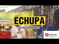 Simple bullet  echupa official new teso music 2023