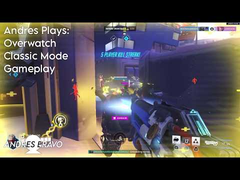 (OW 10th - Playing like its 2016) Andres Plays: Overwatch (PS5) - Classic Mode Gameplay