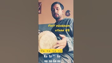 Dholak Fast Keherwa Uthan #2 #shorts