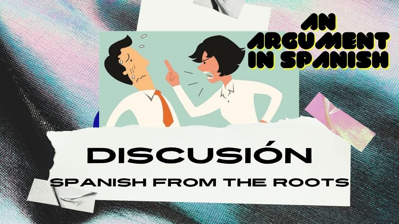 SPANISH CONVERSATIONS - Serious argument (WITH SUBTITLES)