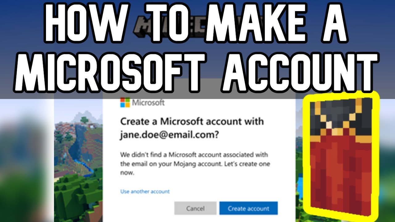 How To Make A Microsoft Account For Minecraft Migration - YouTube