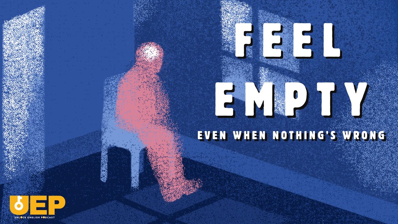Why Do I Feel Empty Even When Nothing’s Wrong | Self-Healing & Mental ...