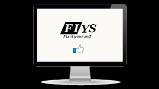 Welcome To Fix It Your Self Fiys