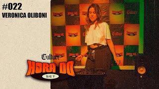 HORA DO SET #022  - VERONICA OLIBONI - FUNK