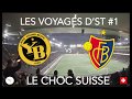 Les voyages dst 1  le choc suisse young boys de berne  fc ble