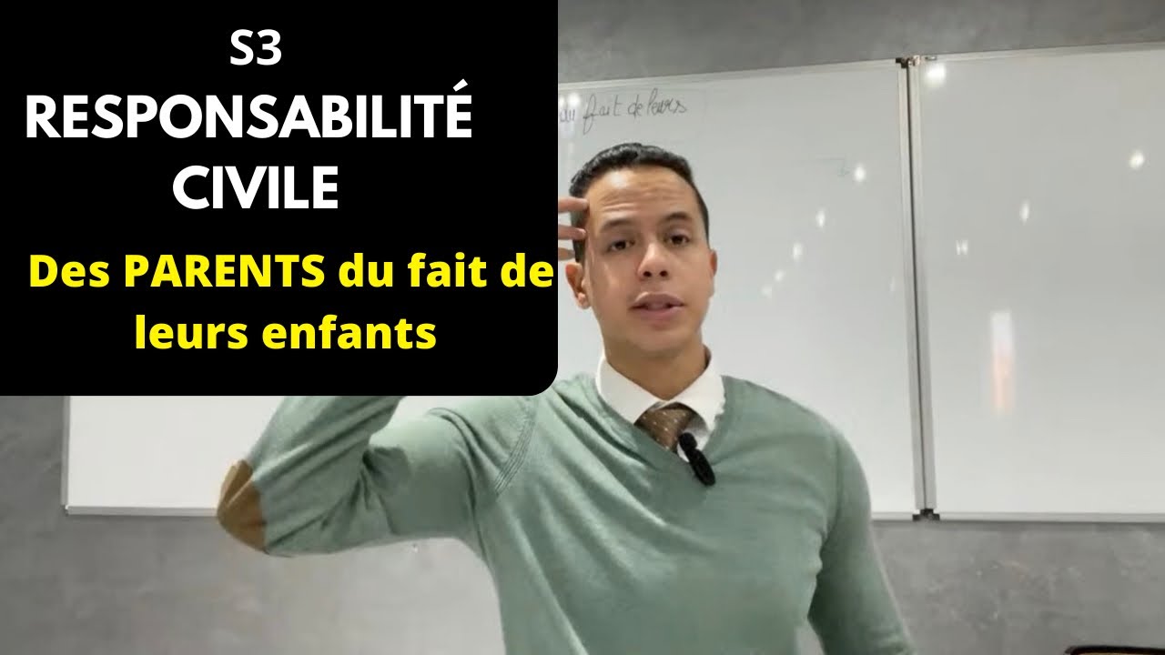 S3- La responsabilité civile des PARENTS du fait de leurs ENFANTS - YouTube