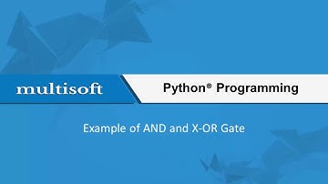 Python Example of AND and X-OR Gate Training Video | Multisoft Virtual Academy