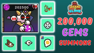 200K GEMS SUMMONS - Legend of Slime: Idle RPG