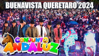 CONJUNTO ANDALUZ - Buenavista Queretaro en vivo 2024