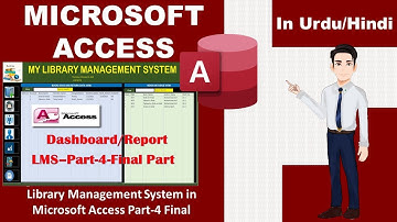 How to make a Library Management System | Project in MS Access in Urdu-Hindi | Part-4 FINAL