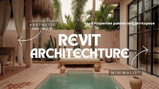 How to Build House In Revit 2025 (Revit Properties Palette &amp; Working Area Explained)