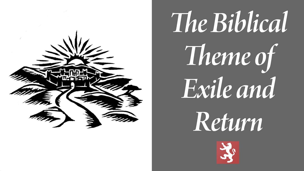 Nicholas Piotrowski | The Biblical Theme of Exile and Return