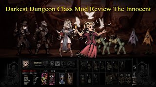 Darkest Dungeon Class Mod: The Innocent
