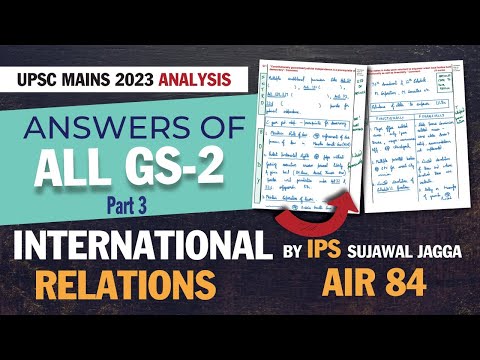 GS2 Mains 2023 - All Answers Discussion Part 3 by IPS Sujawal Jagga | AIR-84 | Punjab SDM Rank 7