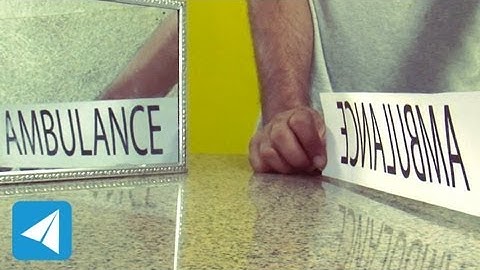 Ambulances, mirrors and lateral inversion | Light | Physics