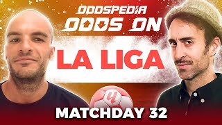 La Liga Predictions 2025/26 Matchday 32 | Best Football Betting Tips Today #laliga