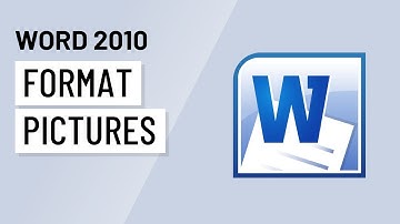 Word 2010: Formatting Pictures