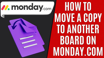How to Move a Copy of an Item in Monday.com From One Board to Another [Quick Guide]