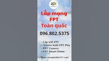 Lắp mạng FPT toàn quốc - Lắp wifi FPT - 0968025375 #fpttelecom #lapmangfpt #tongdaifpt