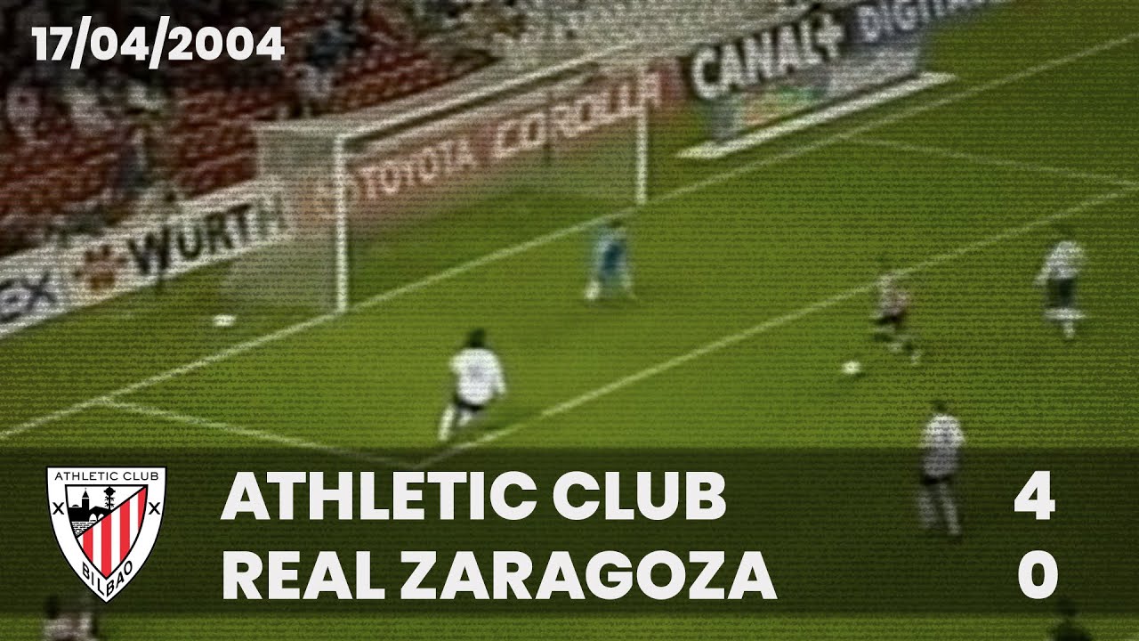 ⚽️ [Liga 03/04] J33 IAthletic Club 4 - Real Zaragoza 0 I LABURPENA