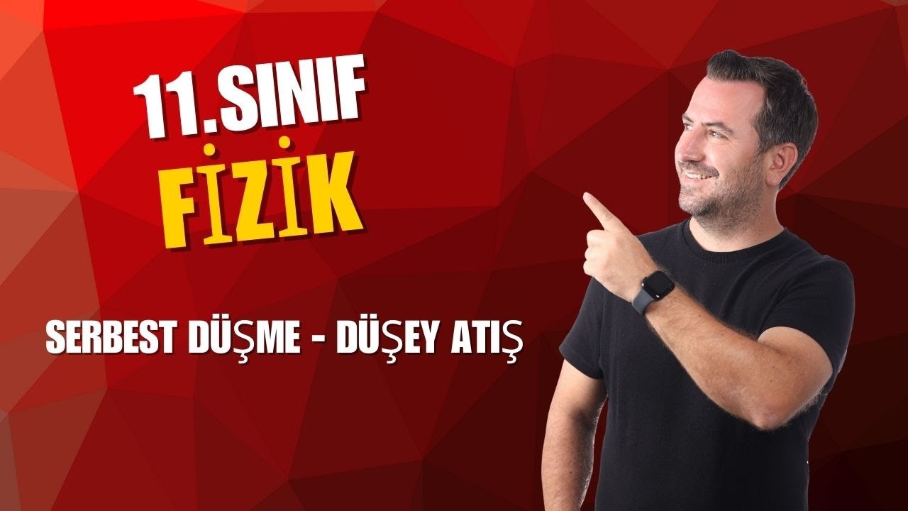 11.SINIF FİZİK  I  Atışlar (Serbest Düşme) - Soru Çözümü
