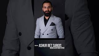 Marco Betyousip - Ashur Bet Sargis Warelah Mqam Aynee