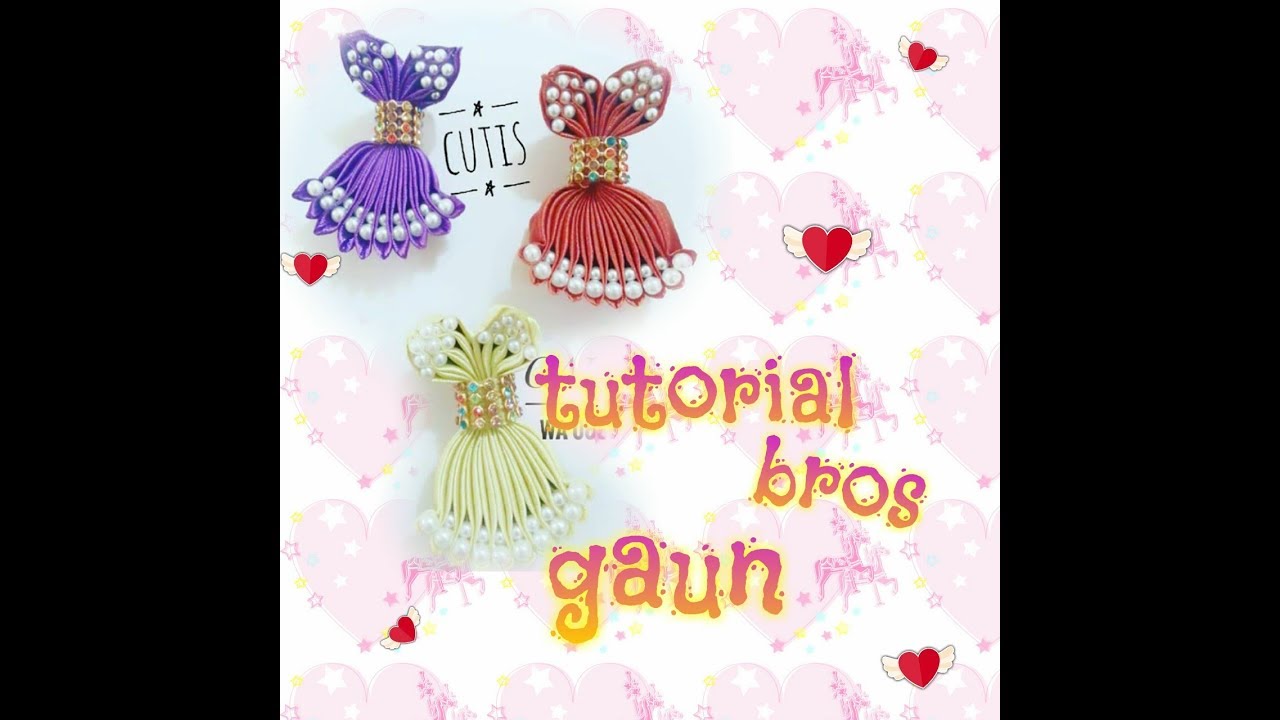 TUTORIAL BROS GAUN/BAJU dari pita satin 2,5cm