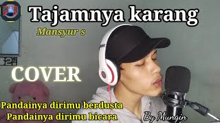 TAJAMNYA KARANG - MANSYUR S - BY MUNGIN