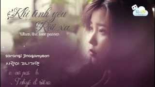 [Vietsub   Kara   Engsub] When love passes - IU (사랑이 지나가면 - 아이유)